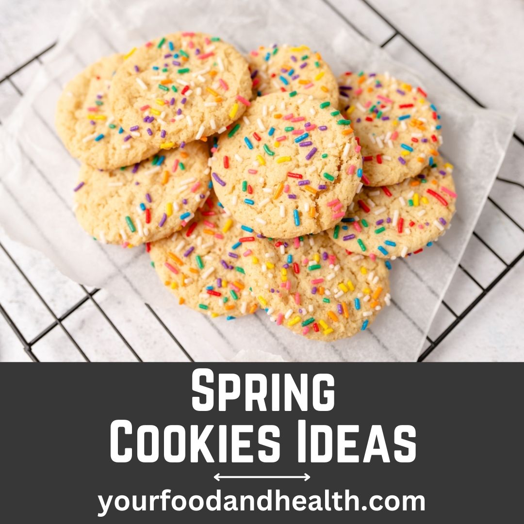 21 Delicious Spring Cookies That You’ll Love!