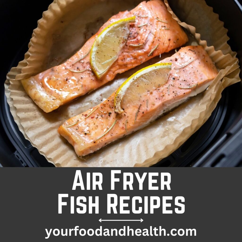 Air Fryer Fish Recipes