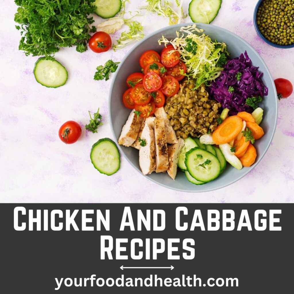 Chicken And Cabbage Recipes
