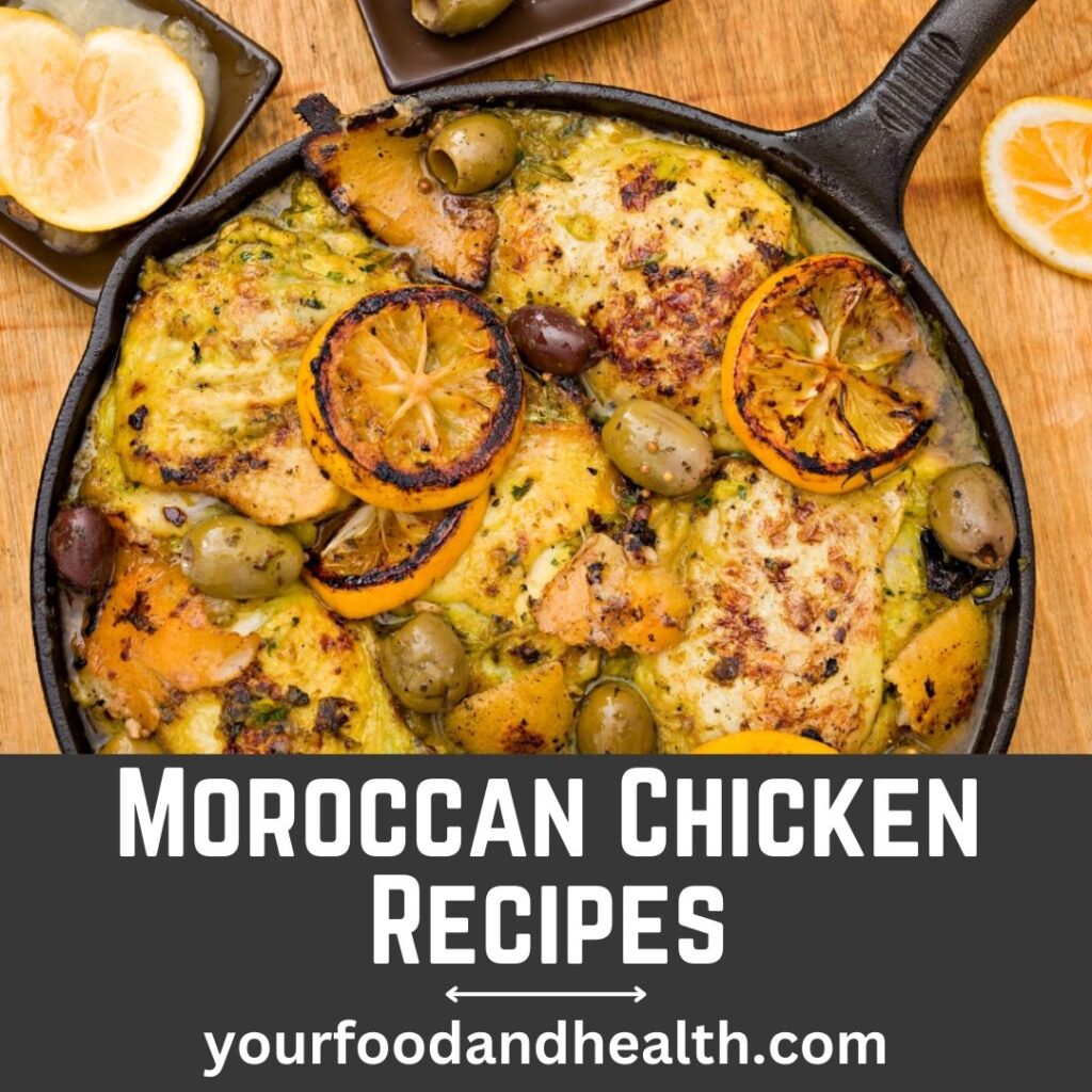 Moroccan Chicken Recipes