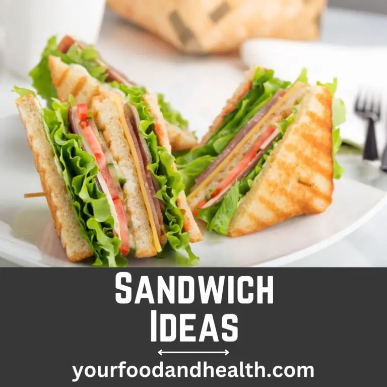 Sandwich Ideas