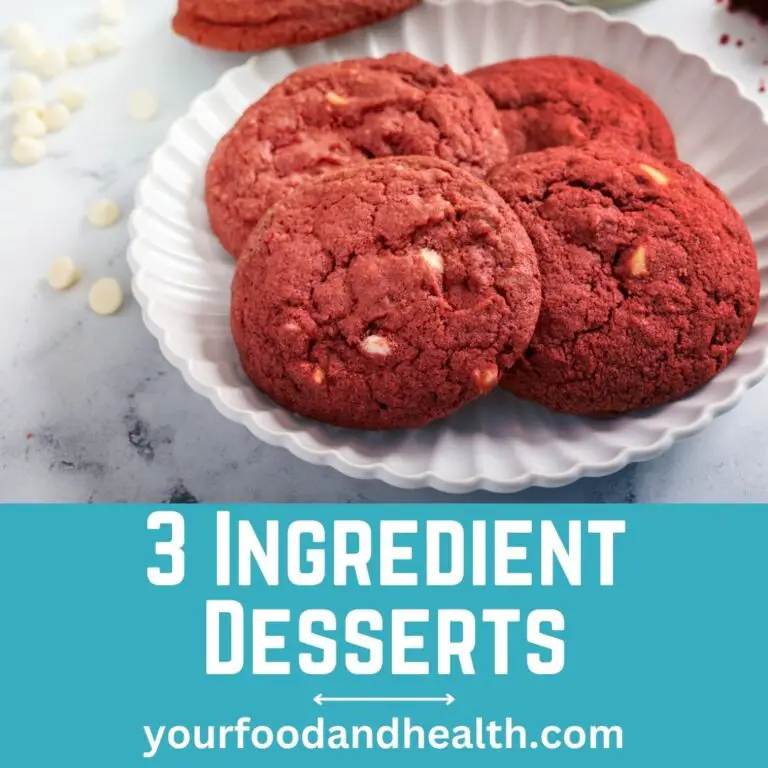 3 Ingredient Desserts