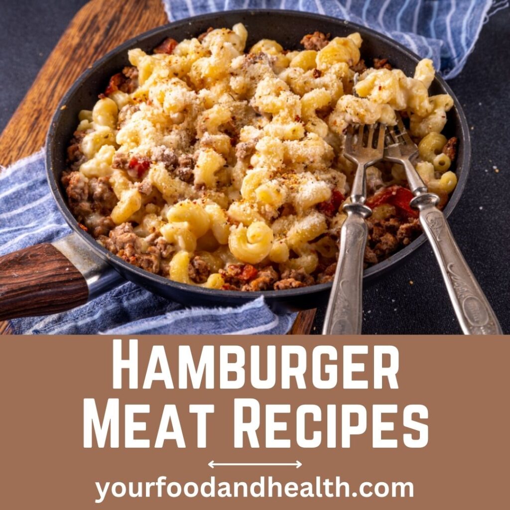 Hamburger Meat Recipes