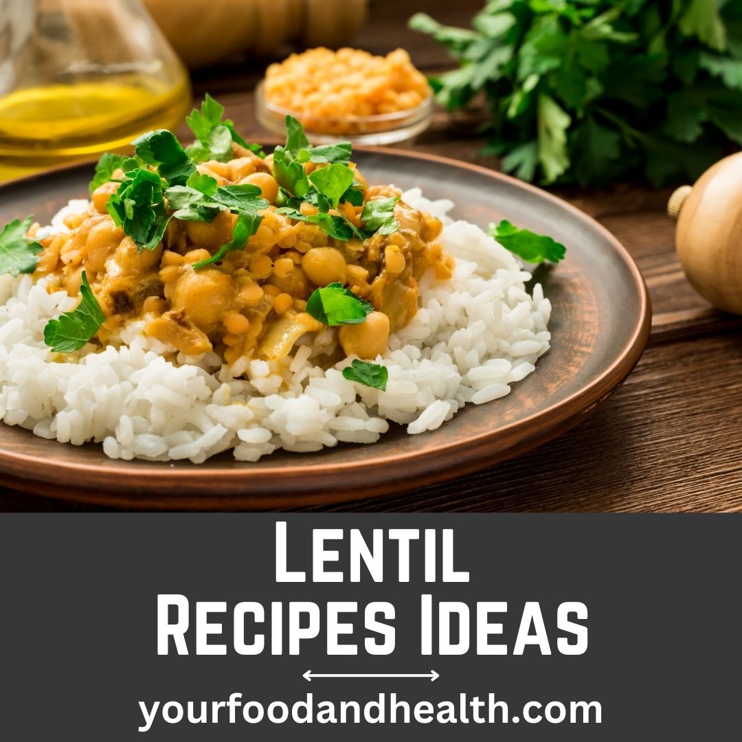 21 Healthy Lentil Recipes For Meal Prep!