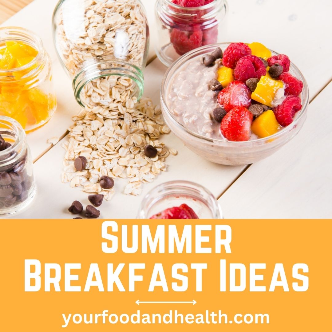 Summer Breakfast Ideas