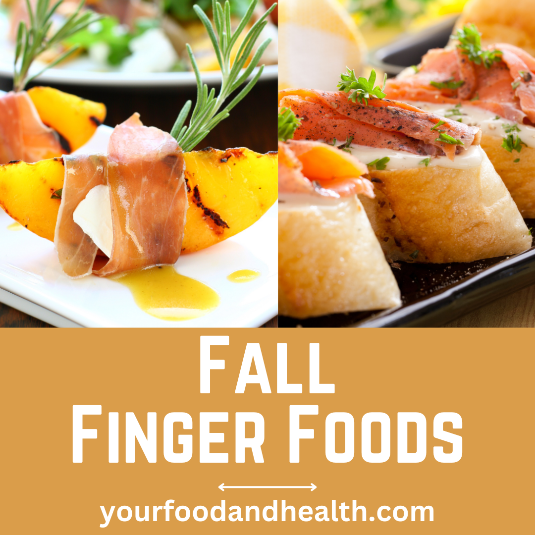 21 Delicious Fall Finger Foods For Party!