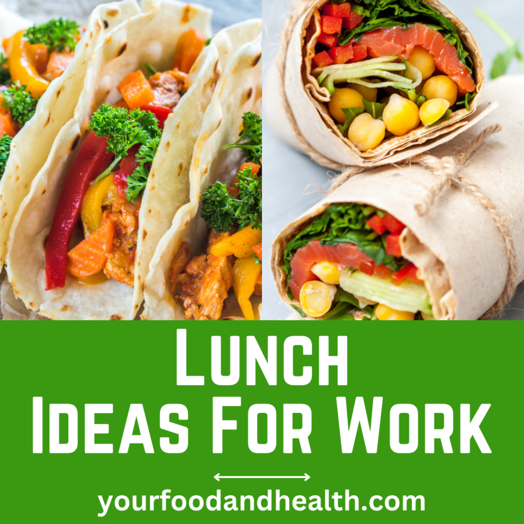 Lunch Ideas For Work