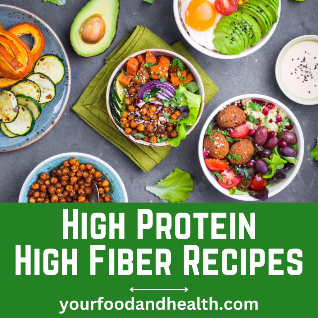 High Protein High Fiber Recipes