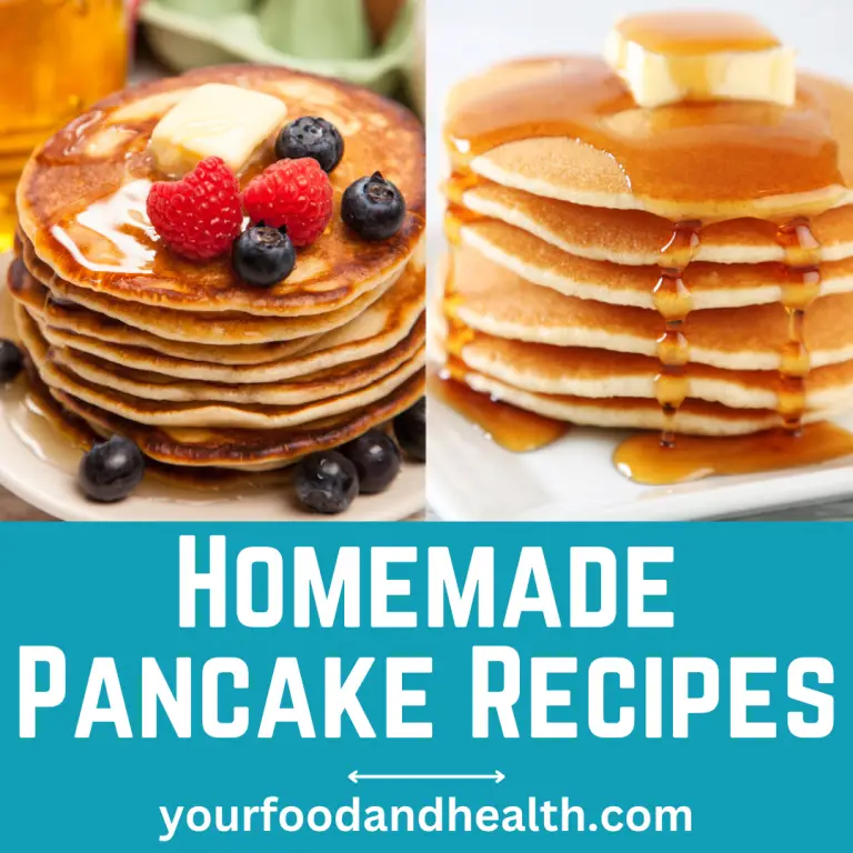 21 Easy Homemade Pancake Recipes That You Will Love!