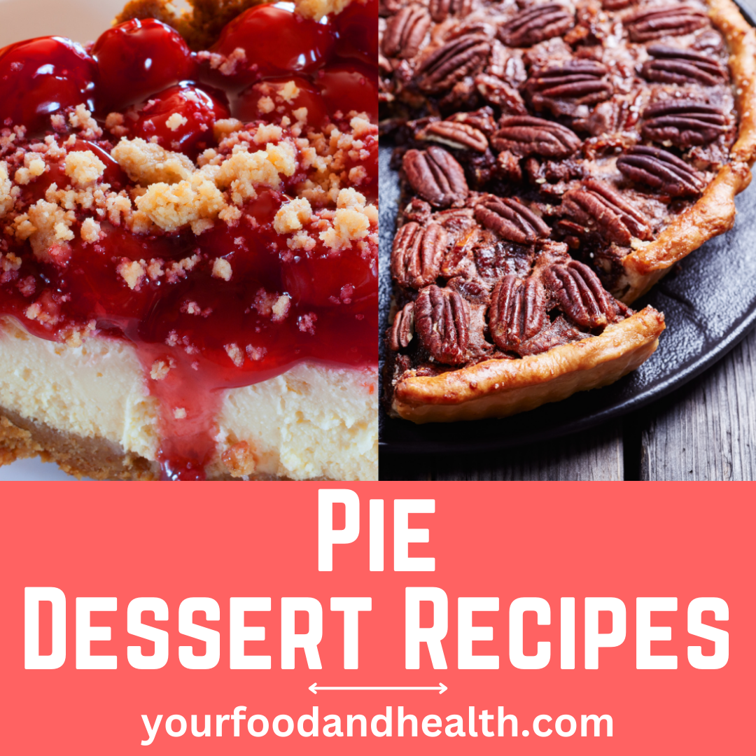 31 Delicious Pie Recipes For Any Holidays!